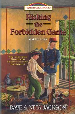 Riskantná zakázaná hra: Vydanie knihy: Predstavujeme Maude Caryovú - Risking the Forbidden Game: Introducing Maude Cary