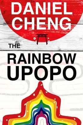 Dúhový upopo: Ainský román - The Rainbow Upopo: An Ainu novel