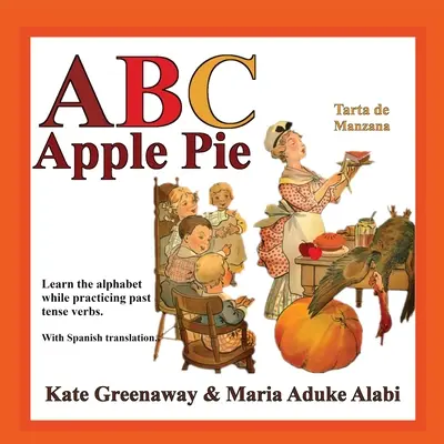 ABC jablkový koláč: Príbeh o jablkovom koláči a o tom, ako sa k nemu niektorí obyvatelia mesta stavajú rôznymi spôsobmi, keď ho chcú ochutnať. - ABC Apple Pie: The tale of an apple pie and how some town folks relate to it in various ways when wanting to taste it.