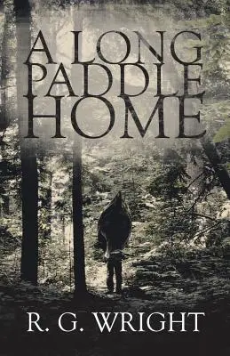 Dlhé pádlovanie domov - A Long Paddle Home