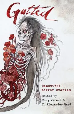 Gutted: Krásne hororové príbehy - Gutted: Beautiful Horror Stories