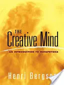 Tvorivá myseľ: Úvod do metafyziky - The Creative Mind: An Introduction to Metaphysics