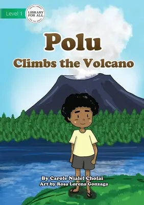 Polu lezie na sopku - Polu Climbs the Volcano