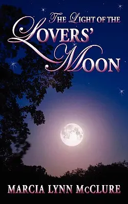 Svetlo mesiaca milencov - The Light of the Lovers' Moon