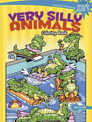 Spark Veľmi hlúpe zvieratá Omaľovánky - Spark Very Silly Animals Coloring Book