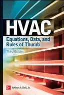 Rovnice, údaje a pravidlá pre vzduchotechniku, tretie vydanie - HVAC Equations, Data, and Rules of Thumb, Third Edition
