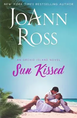 Sun Kissed: Román z ostrova orchideí - Sun Kissed: An Orchid Island Novel