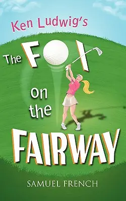 Líška na férovej dráhe - The Fox on the Fairway