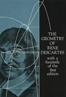 Geometria Rena Descarta: s faksimile prvého vydania - The Geometry of Ren Descartes: With a Facsimile of the First Edition