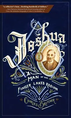 Joshua: Muž z oblasti Finger Lakes - Joshua: A Man of the Finger Lakes Region