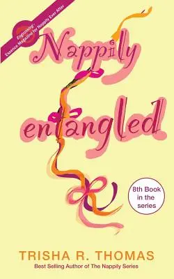 Napapily Entangled - Nappily Entangled