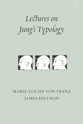 Prednášky o Jungovej typológii - Lectures on Jung's Typology