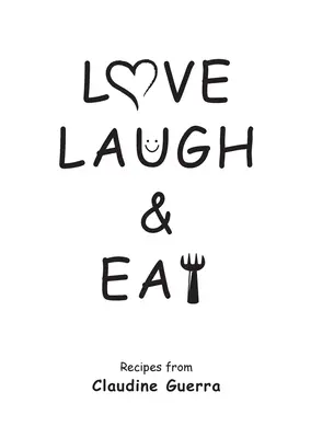 Miluj, smej sa a jedz - Love, Laugh & Eat