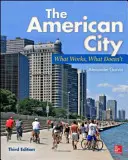 Americké mesto: Čo funguje a čo nie? - The American City: What Works, What Doesn't