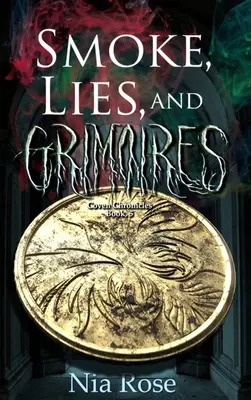 Dym, lži a grimoáre - Smoke, Lies, and Grimoires