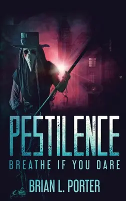 Mor: Vydanie vo veľkom formáte v tvrdej väzbe - Pestilence: Large Print Hardcover Edition