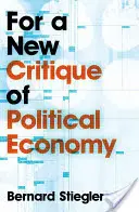 Za novú kritiku politickej ekonómie - For a New Critique of Political Economy