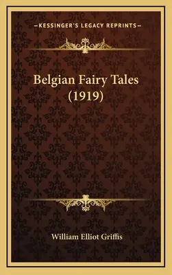 Belgické rozprávky (1919) - Belgian Fairy Tales (1919)
