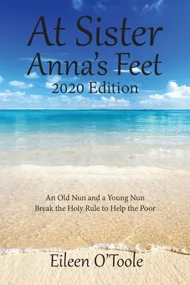Pri nohách sestry Anny: Stará mníška a mladá mníška - At Sister Anna's Feet: An Old Nun and a Young Nun
