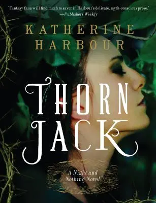 Thorn Jack: román o noci a ničom - Thorn Jack: A Night and Nothing Novel