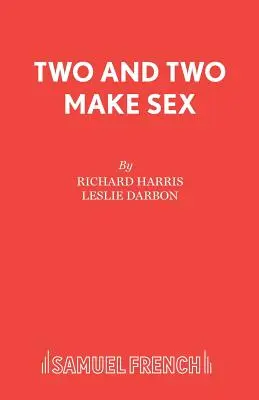 Dve a dve tvoria sex - Two and Two Make Sex