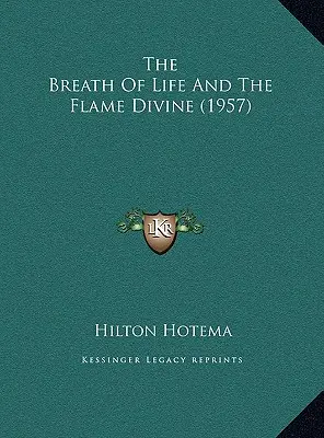 Dych života a božský plameň (1957) - The Breath Of Life And The Flame Divine (1957)