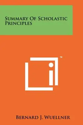 Zhrnutie školských princípov - Summary Of Scholastic Principles