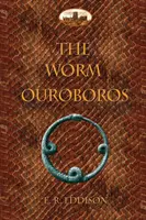 The Worm Ouroboros: Ilustrované, s poznámkami a komentovaným slovníkom pojmov - The Worm Ouroboros: Illustrated, with notes and annotated glossary