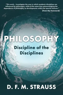 Filozofia: Disciplína disciplín - Philosophy: Discipline of the Disciplines