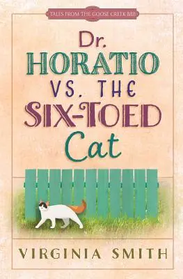 Doktor Horatio verzus šesťprstá mačka - Dr. Horatio vs. the Six-Toed Cat
