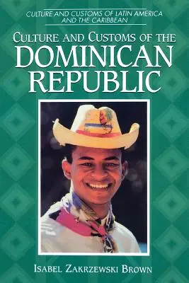 Kultúra a zvyky Dominikánskej republiky - Culture and Customs of the Dominican Republic