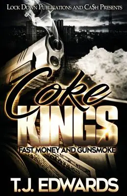 Králi koksu: Rýchle peniaze a Gunsmoke - Coke Kings: Fast Money and Gunsmoke