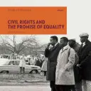 Občianske práva a prísľub rovnosti - Civil Rights and the Promise of Equality