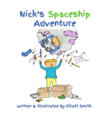 Nickovo vesmírne dobrodružstvo - Nick's Spaceship Adventure