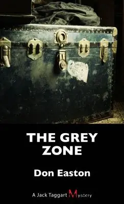 Šedá zóna: Záhada Jacka Taggarta - The Grey Zone: A Jack Taggart Mystery