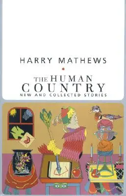 Ľudská krajina: Nové a zozbierané poviedky - The Human Country: New and Collected Stories