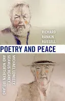 Poézia a mier: Michael Longley, Seamus Heaney a Severné Írsko - Poetry & Peace: Michael Longley, Seamus Heaney, and Northern Ireland