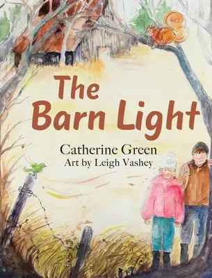 Svetlo v stodole: A Questful Tale - The Barn Light: A Questful Tale