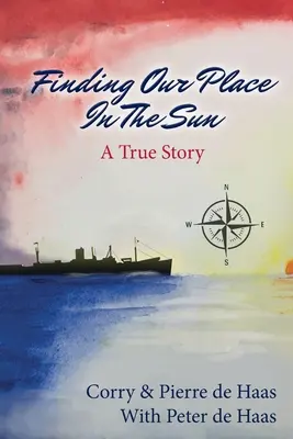 Hľadanie svojho miesta na slnku: skutočný príbeh - Finding our place in the sun: a true story