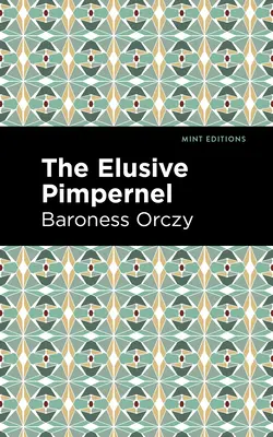 Nepolapiteľný Pimpernel - The Elusive Pimpernel
