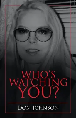Kto ťa sleduje? - Who's Watching You?