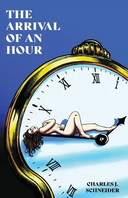 Príchod hodiny - The Arrival Of An Hour