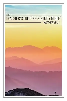 Učiteľská osnova a študijná Biblia: Kázne a kázne: Matúš, zv. 1 - The Teacher's Outline & Study Bible: Matthew Vol. 1