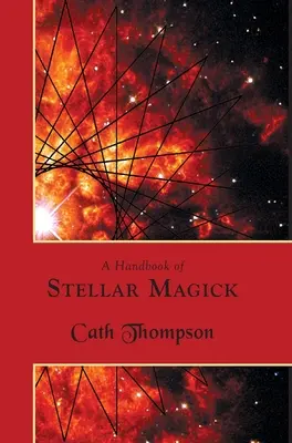 Príručka hviezdnej mágie - A Handbook of Stellar Magick