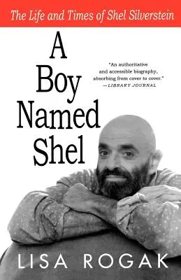 Chlapec menom Shel: Život a doba Shela Silversteina - A Boy Named Shel: The Life and Times of Shel Silverstein