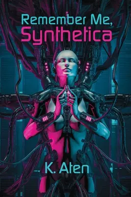 Pamätaj si ma, Synthetica - Remember Me, Synthetica