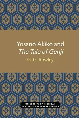 Yosano Akiko a Príbeh o Genji - Yosano Akiko and The Tale of Genji