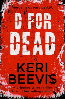 D ako mŕtvy: Strhujúci kriminálny triler - D for Dead: A Gripping Crime Thriller