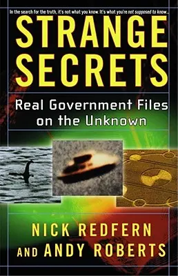 Podivné tajomstvá: Skutočné vládne spisy o neznámom - Strange Secrets: Real Government Files on the Unknown