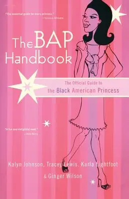 Príručka Bap: Oficiálny sprievodca černošskou americkou princeznou - The Bap Handbook: The Official Guide to the Black American Princess